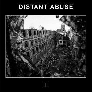 Distant Abuse - III
